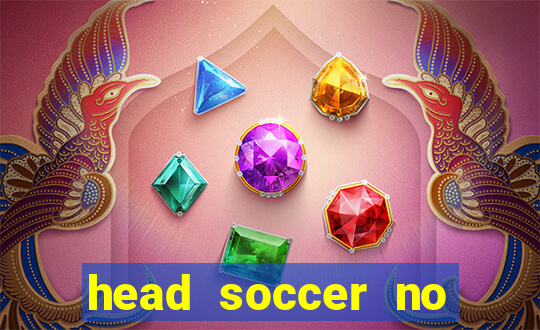 head soccer no click jogos